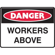 Corflute Sign - Workers Above