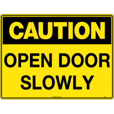 Caution Open Door Slowly