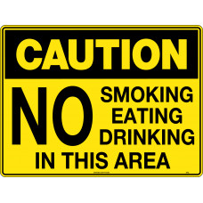 Caution No Smoking Eating Drinking In This Area