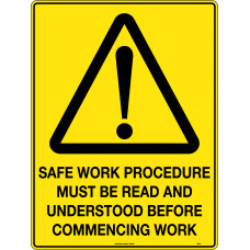 Safe Work Procedure Must Be Read And Understood Before Commencing Work