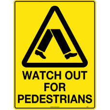 Watch Out For Pedestrians