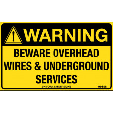 Warning - Beware Overhead Wires & Underground Services