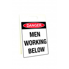 Corflute Sign Stand - Danger Men Working Below