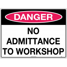 Danger - No Admittance To Workshop