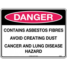 Danger - Contains Asbestos Fibres Avoid Creating Dust