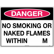 Danger - No Smoking Or Naked Flames Within Xm