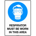 Respirator Must Be Worn In This Area