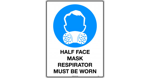Half Mask Rpe Sign Half Mask Respirator Must Be Worn