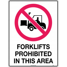 Forklifts Prohibited In This Area