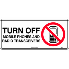 Turn Off Mobile Phones And Radio Transceivers