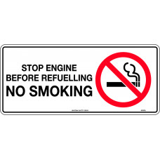 Stop Engine Before Refuelling No Smoking