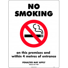 No Smoking - on this premises and within 4 metres of entrance